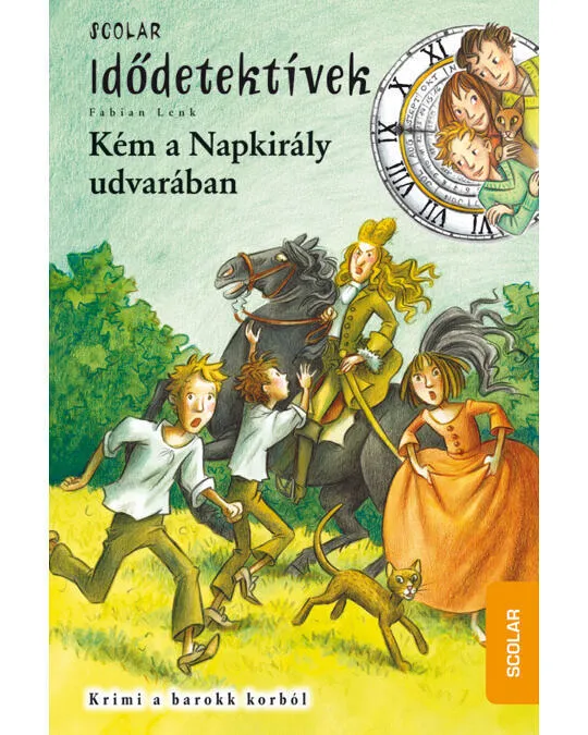 Idodetektivek19_Kem_a_Napkiraly_udvaraban.jpg