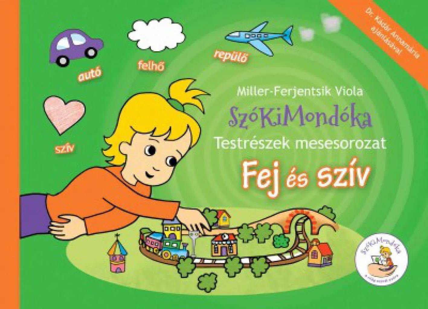 szokimondoka_testreszek_mesesorozat_-_fej_es_sziv_cover.jpg