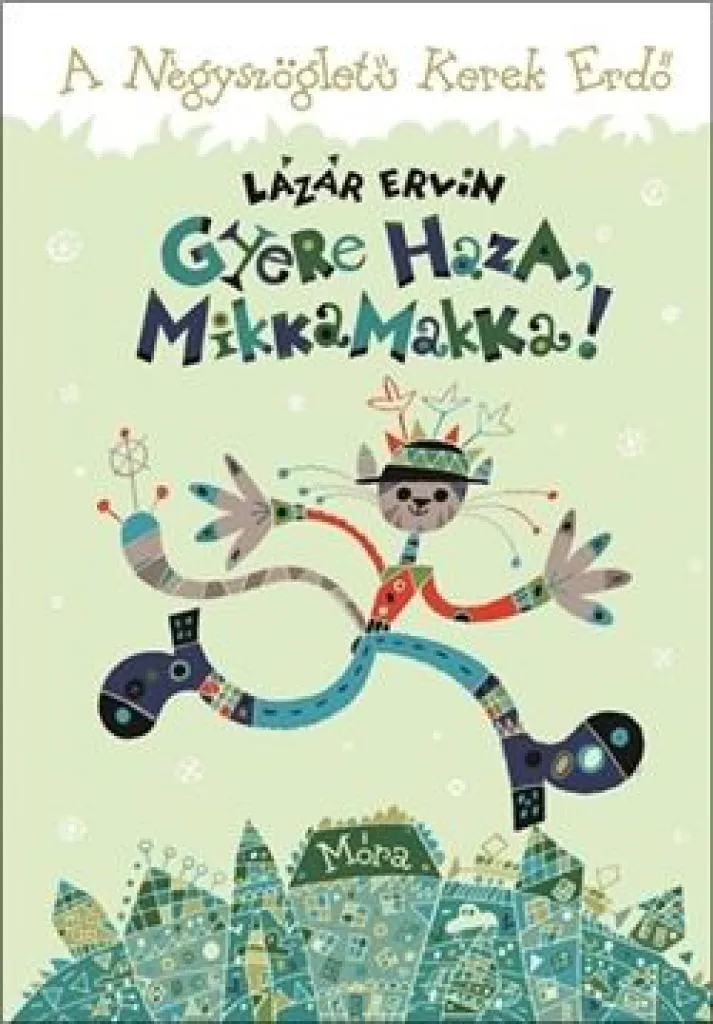 gyere-haza-mikkamakka_cover.jpg