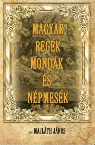 magyar-20reg-c3-a9k-2c-20mond-c3-a1k-20-c3-a9s-20n-c3-a9pmes-c3-a9k.JPG