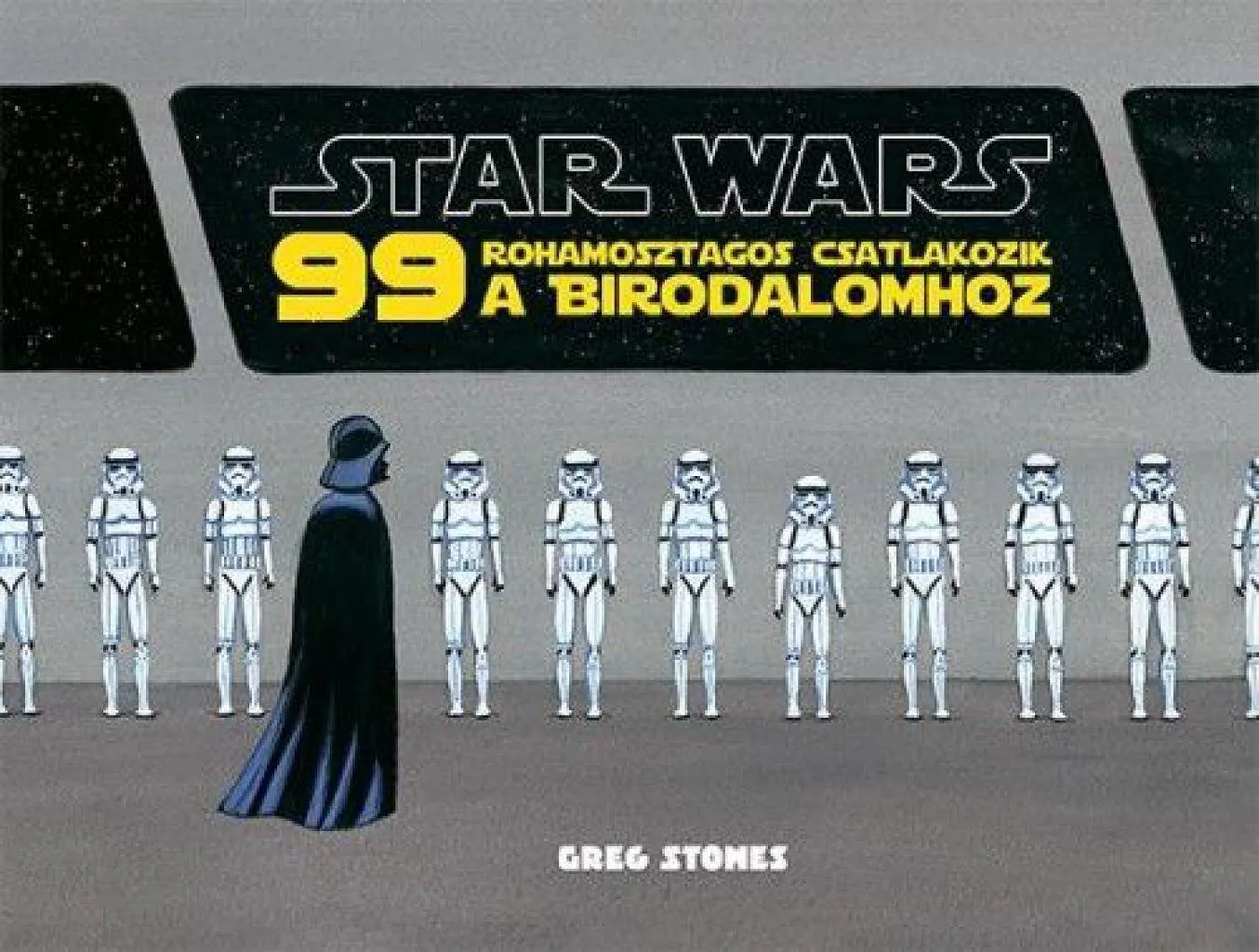 star_wars_-_99_rohamosztagos_csatlakozik_a_birodalomhoz_cover.jpg