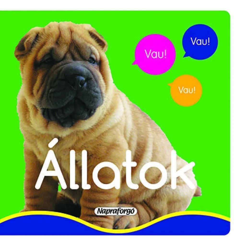 9789634459569_a_kicsik_elso_szavai_allatok_allatok_kicsi_cover.jpg