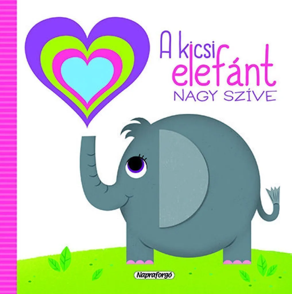 9789634459361_kicsi_elefant_nagy_szive_szivarvanyos_lapozo_kicsi_cover.jpg