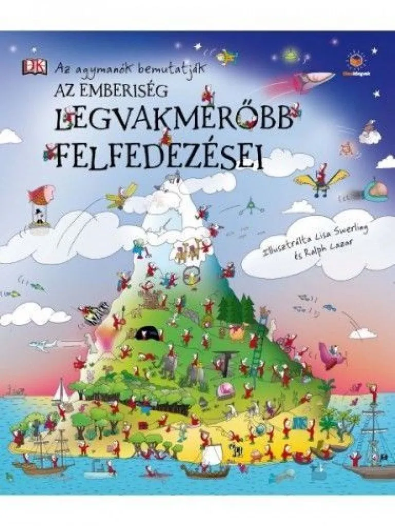 az_emberiseg_legveszelyesebb_es_legvakmerbb_felfedezesei_cover.jpg