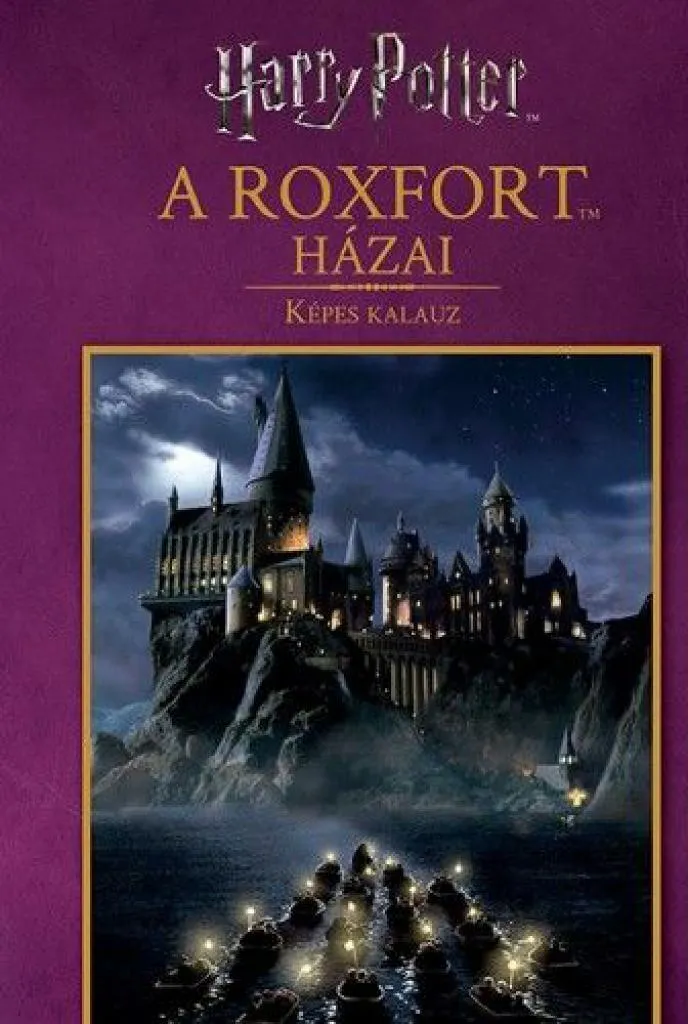 harry_potter_a_roxfort_hazai_-_kepes_kalauz_cover.jpg