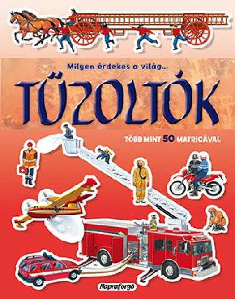 9789634457640_milyen_erdekes_tuzoltok_web_cover.jpg