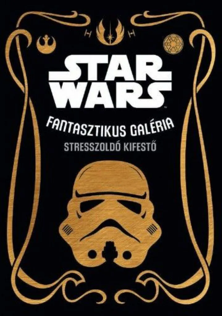star_wars_-_fantasztikus_galeria_-_stresszoldo_kifest_cover.jpg