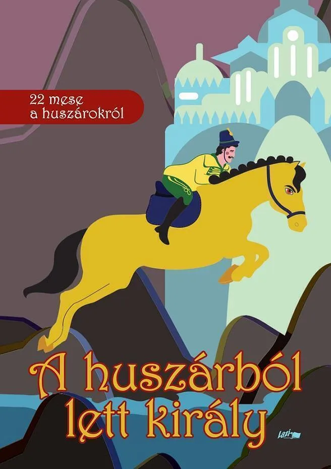 a_huszarbol_lett_kiraly.jpeg