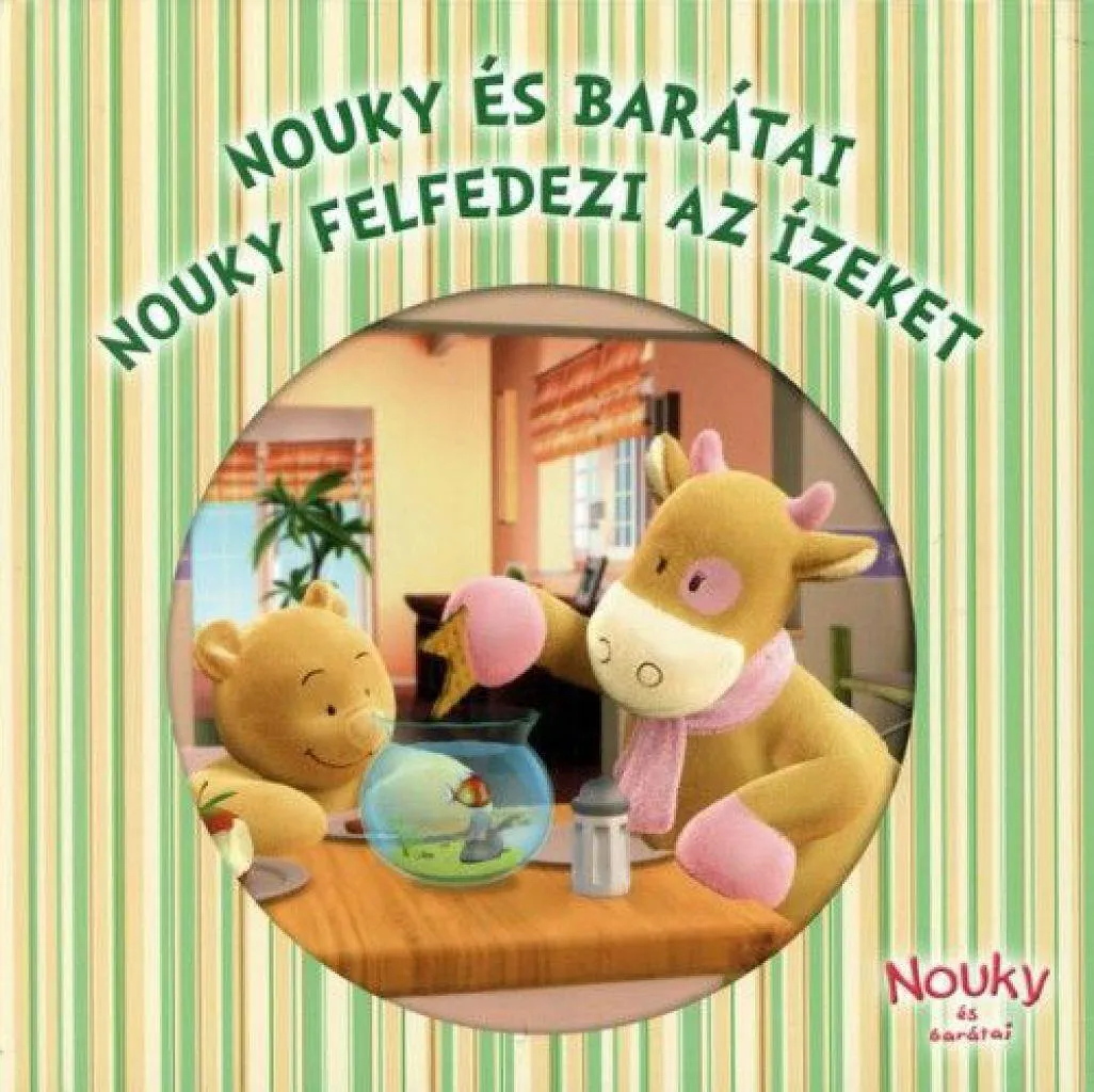 nouky_es_baratai__nouky_felfedezi_az_izeket_cover.jpg