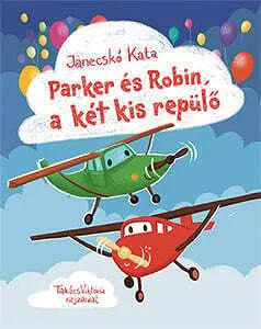 parker_es_robin_a_ket_kis_repulo.jpeg