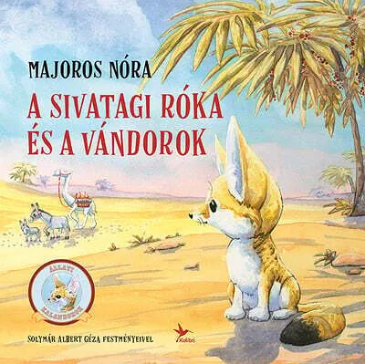 majoros_nora_a_sivatagi_roka_es_a_vandorok_allati_kalandorok_258497.jpg