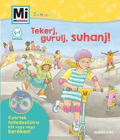 fee_kramer_tekerj_gurulj_suhanj_mi_micsoda_junior_gyertek_felfedezoutra_ket_vagy_negykereken_mi_mic.jpg