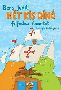 ket_kis_dino_felfedezi_amerikat.jpg
